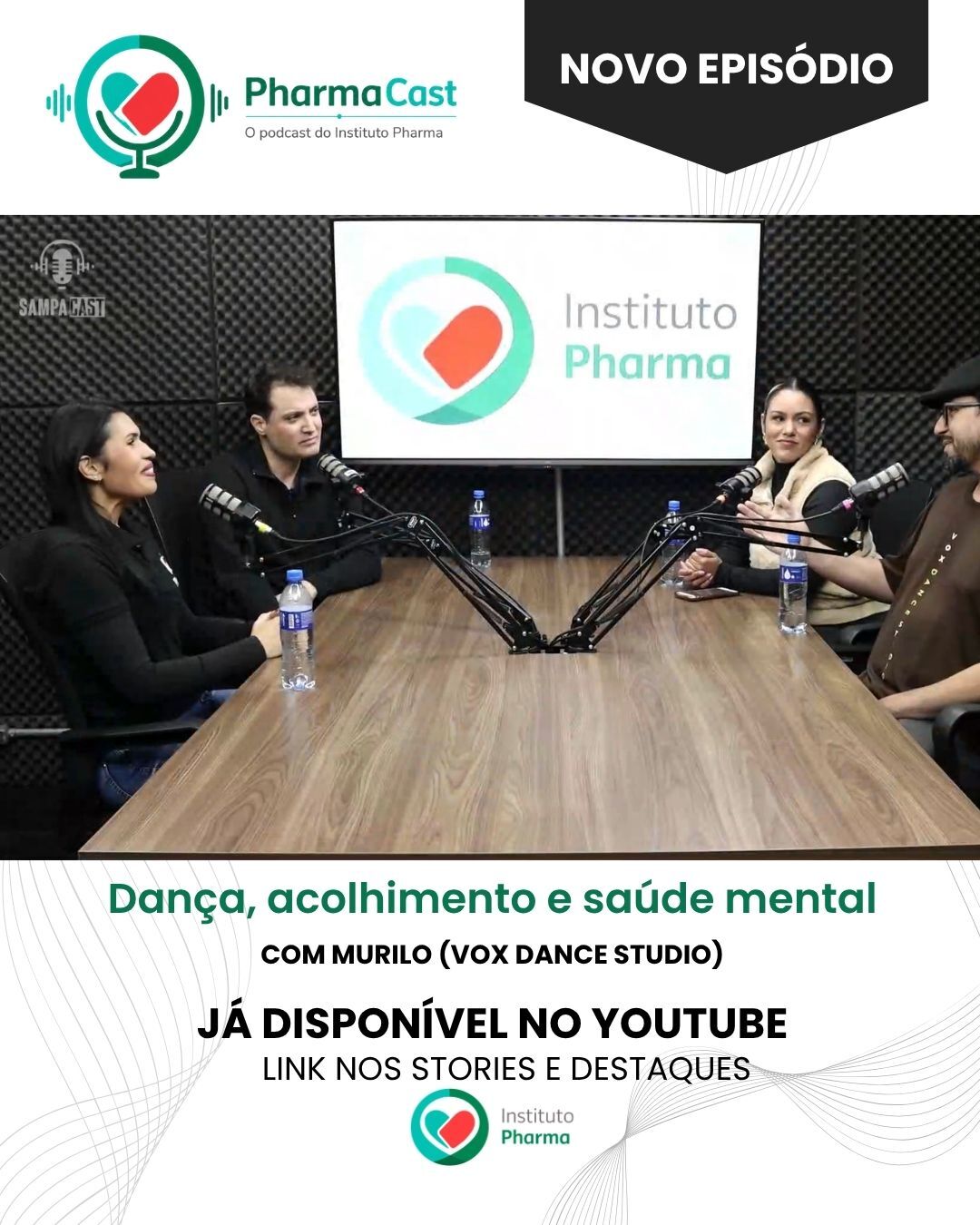 Publicação do Pharmacast sobre dança, acolhimento e saúde mental